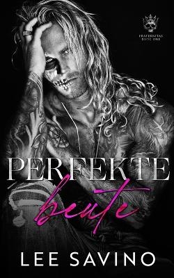 Perfekte Beute - Lee Savino