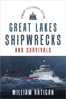 Great Lakes Shipwrecks & Survivals - William Ratigan