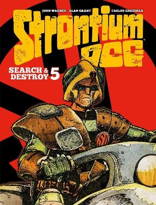 Strontium Dog: Search and Destroy 5 - Alan Grant, John Wagner