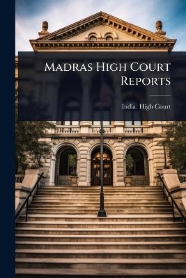 Madras High Court Reports - 