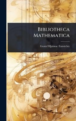 Bibliotheca Mathematica