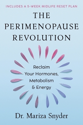 The Perimenopause Revolution - Dr. Mariza Snyder