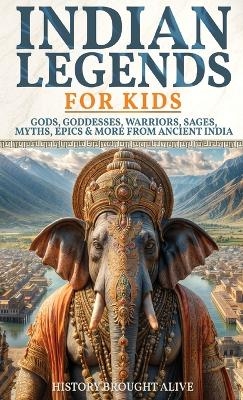 Indian Legends For Kids - History Brought Alive