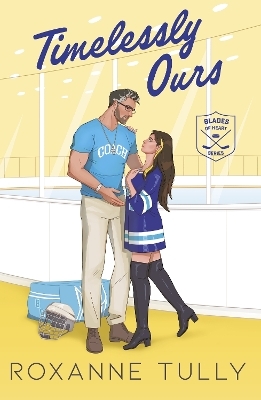 Timelessly Ours - Roxanne Tully