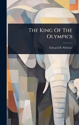 The King Of The Olympics