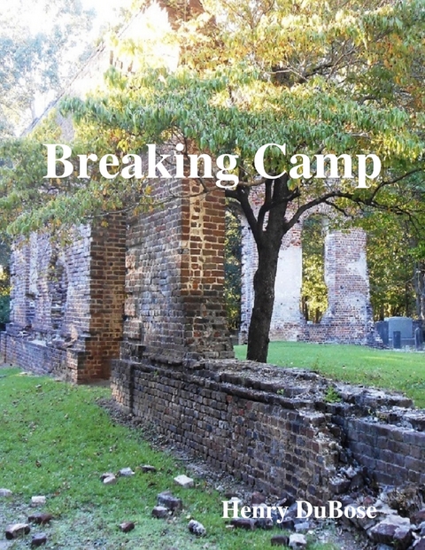Breaking Camp -  Henry DuBose