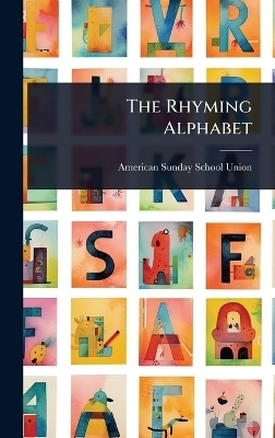 The Rhyming Alphabet
