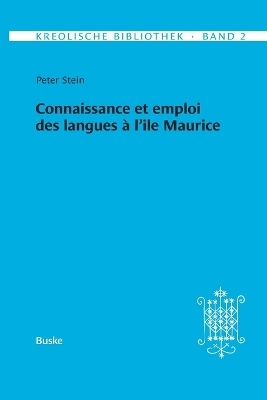 Connaissance et emploi des langues a l'Ile Maurice - Peter Stein