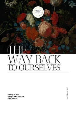 The Way Back to Ourselves Literary Journal
