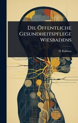 Die Ã-ffentliche Gesundheitspflege Wiesbadens