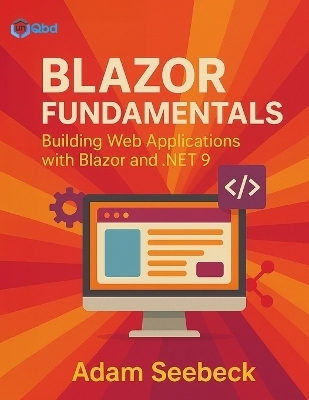 Blazor Fundamentals - Adam Seebeck
