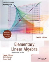 Elementary Linear Algebra, Application Version, International Adaptation, Revised Edition - Anton, Howard; Rorres, Chris; Kaul, Anton