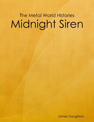 Metal World Histories: Midnight Siren