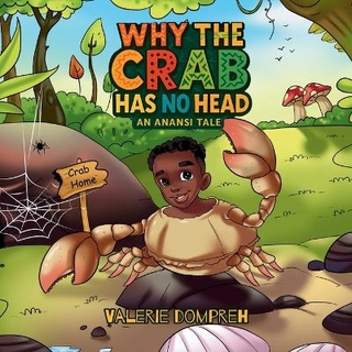 Why the Crab Has No Head