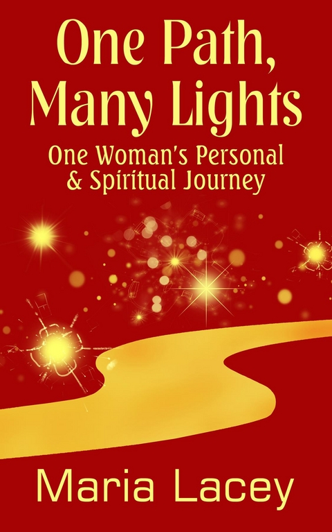 One Path, Many Lights -  Maria Lacey