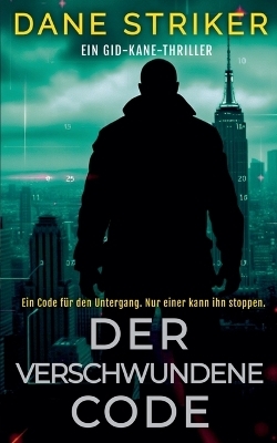 Der Verschwundene Code - Dane Striker