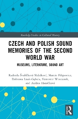 Czech and Polish Sound Memories of the Second World War