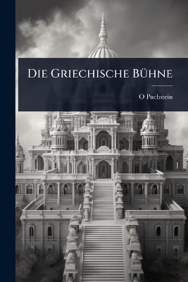 Die Griechische BÃ1/4hne