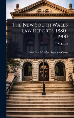 The New South Wales Law Reports, 1880-1900