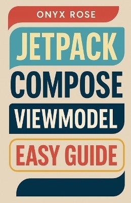 Jetpack Compose ViewModel Easy Guide