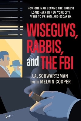 Wiseguys, Rabbis, and the FBI
