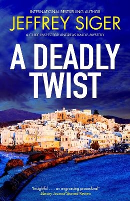 A Deadly Twist - Jeffrey Siger