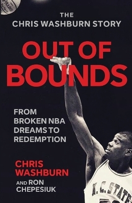 Out Of Bounds - Chris Washburn, Ron Chepesiuk