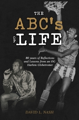 The ABC's of Life - David L Nash