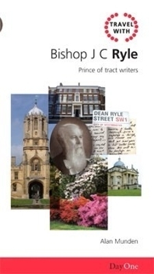 Travel with Bishop J.C. Ryle