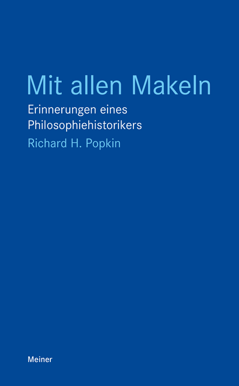 Mit allen Makeln - Richard H. Popkin