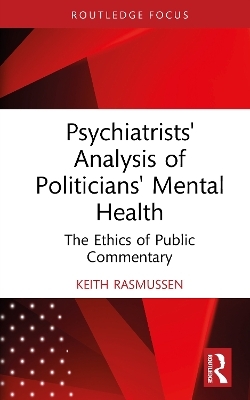 Psychiatrists' Analysis of Politicians' Mental Health