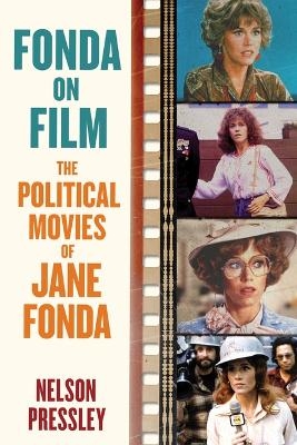 Fonda on Film - Nelson Pressley