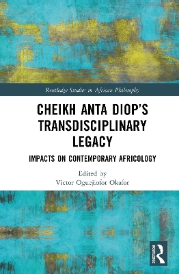 Cheikh Anta Diop’s Transdisciplinary Legacy - 