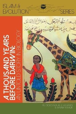 A Thousand Years Before Darwin - Rui Diogo, Aamina Malik, Malak Alghamdi