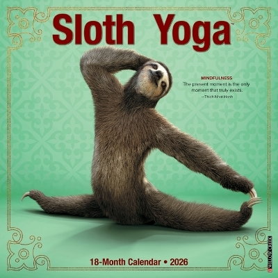 Sloth Yoga 2026 12 X 12 Wall Calendar -  Willow Creek Press
