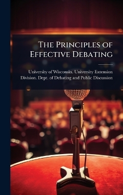 The Principles of Effective Debating - 