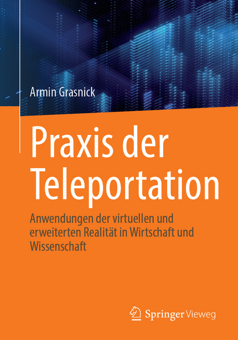 Praxis der Teleportation - Armin Grasnick
