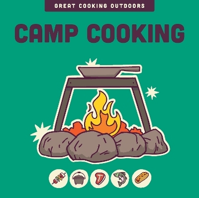 Camp Cooking - Editors of the Harvard Common Press