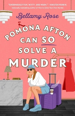 Pomona Afton Can So Solve a Murder - Bellamy Rose