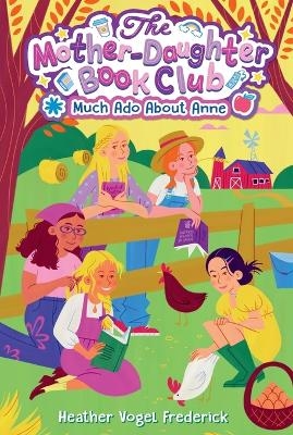 Much ADO about Anne - Heather Vogel Frederick