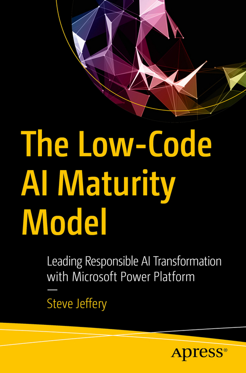 The Low-Code AI Maturity Model - Steve Jeffery