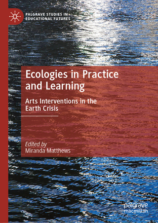 Ecologies in Practice and Learning