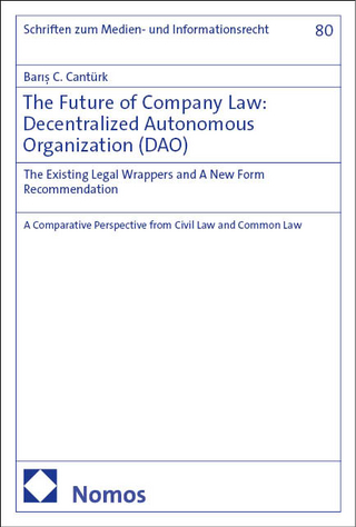 The Future of Company Law: Decentralized Autonomous Organization (DAO)