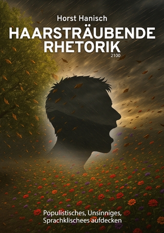 Haarsträubende Rhetorik 2100