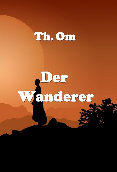 Der Wanderer - Th Om