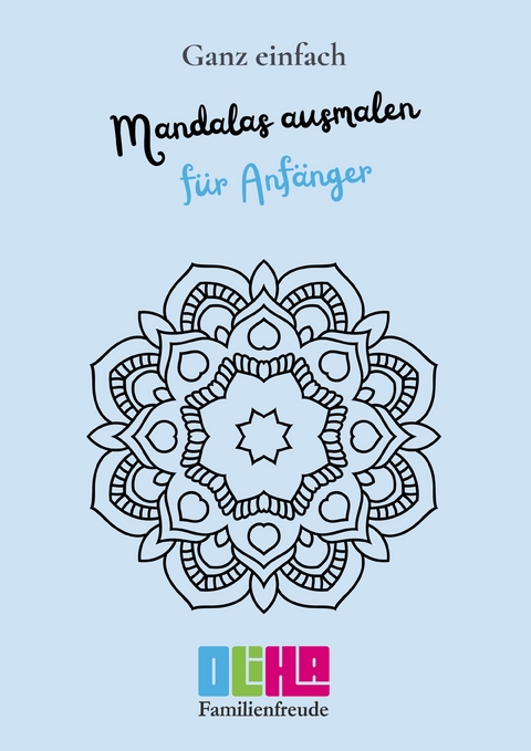 Mandalas ausmalen f&uuml;r Anf&auml;nger - Ann-Cathrin Stolz