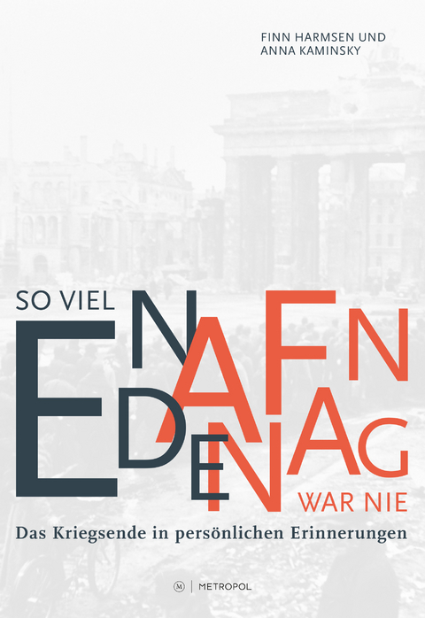 So viel Ende war nie. So viel Anfang war nie - Finn Harmsen, Kaminsky Anna