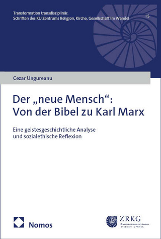 Der „neue Mensch”: Von der Bibel zu Karl Marx