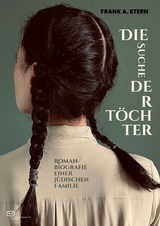 Die Suche der T&ouml;chter - Frank A. Stern