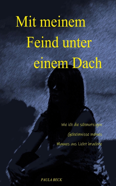 Mit meinem Feind unter einem Dach - Paula Beck